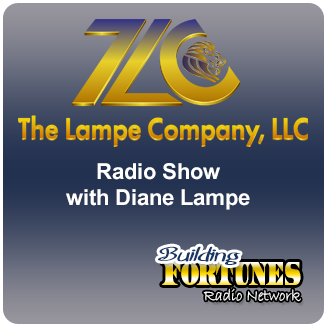 The Lampe Company Radio Show with Diane Lampe