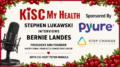 Bernie Landes Peter Mingils Stephen Lukawski on KISC My Health