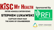 Stephen Lukawski interview on KISC My Health with Peter Mingils
