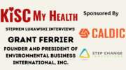 grant-ferrier-environmental-business-international-inc-stephen-lukawski-peter-mingils-kisc-my-health-radio